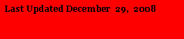 Text Box:  Last Updated December  29,  2008