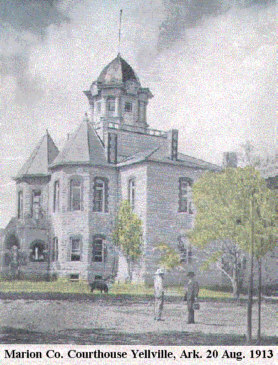 Marion Co AR Courthouse 20 Aug 1913