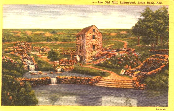 The Old Mill, Lakewood, North Little Rock, Pulaski County, ARGenWeb